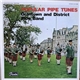 Grantown And District Pipe Band - Popular Pipe Tunes